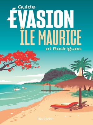 cover image of Île Maurice Guide Evasion